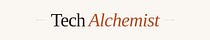 Tech Alchemist