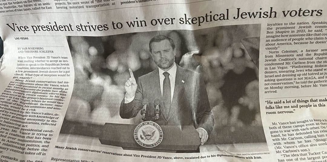 May be an image of text that says '고t리시몬도 nthe future อซอปติ้ He wrote LIC at นลงงรลย metorized transportation president's iniuaa RROSENBER SCHLEIFER mulling Vice president strives to win over skeptical Jewish voters Ioyalties the nation. Speakin comn sald, ASVEGAS Shapiro 2023, America, becatse viously." doesn Minnesota the Phairn stand dressing questions MAG /candi- arrived. morning, before and contest takes remarks "He said lot things that like and in this room nervous." Many Jewish conservatives reser Representative Vance both these sought keep: about Vice President other. hand, has Carlson Vance, above, escalated due his diplomatie WiTEts with Iran- with Mr. Vance's office also used ideat Tucker largest'