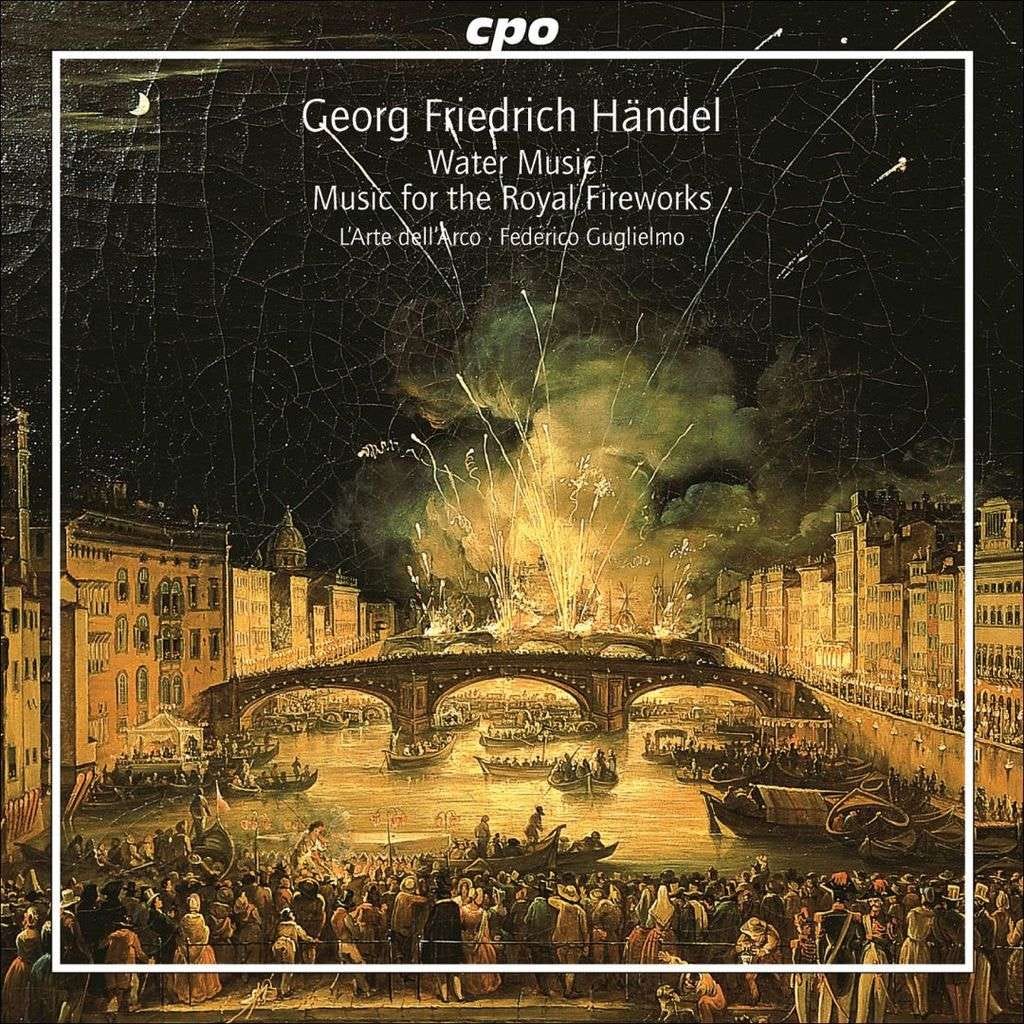 Water music hwv 348-350; music for the royal fireworks hwv 351 / guglielmo, l'arte dell'arco - Händel, Georg Friedrich | SACD | Disque S Pochette S - melomaan Water music hwv 348-350; music for the royal fireworks hwv 351 / guglielmo, l'arte dell'arco - Händel, Georg Friedrich | SACD | Disque S Pochette S - melomaan