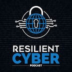 Resilient Cyber