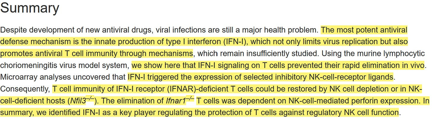 Screenshot from Immunity article dated June 19th, 2014. Highlighted text says: "The most potent antiviral defense mechanism is the innate production of type I interferon (IFN-I), which not only limits virus replication but also promotes antiviral T cell immunity through mechanisms...we show here that IFN-I signaling on T cells prevented their rapid elimination in vivo...IFN-I triggered the expression of selected inhibitory NK-cell-receptor ligands... T cell immunity of IFN-I receptor (IFNAR)-deficient T cells could be restored by NK cell depletion or in NK-cell-deficient hosts (Nfil3–/–). The elimination of Ifnar1–/– T cells was dependent on NK-cell-mediated perforin expression. In summary, we identified IFN-I as a key player regulating the protection of T cells against regulatory NK cell function."