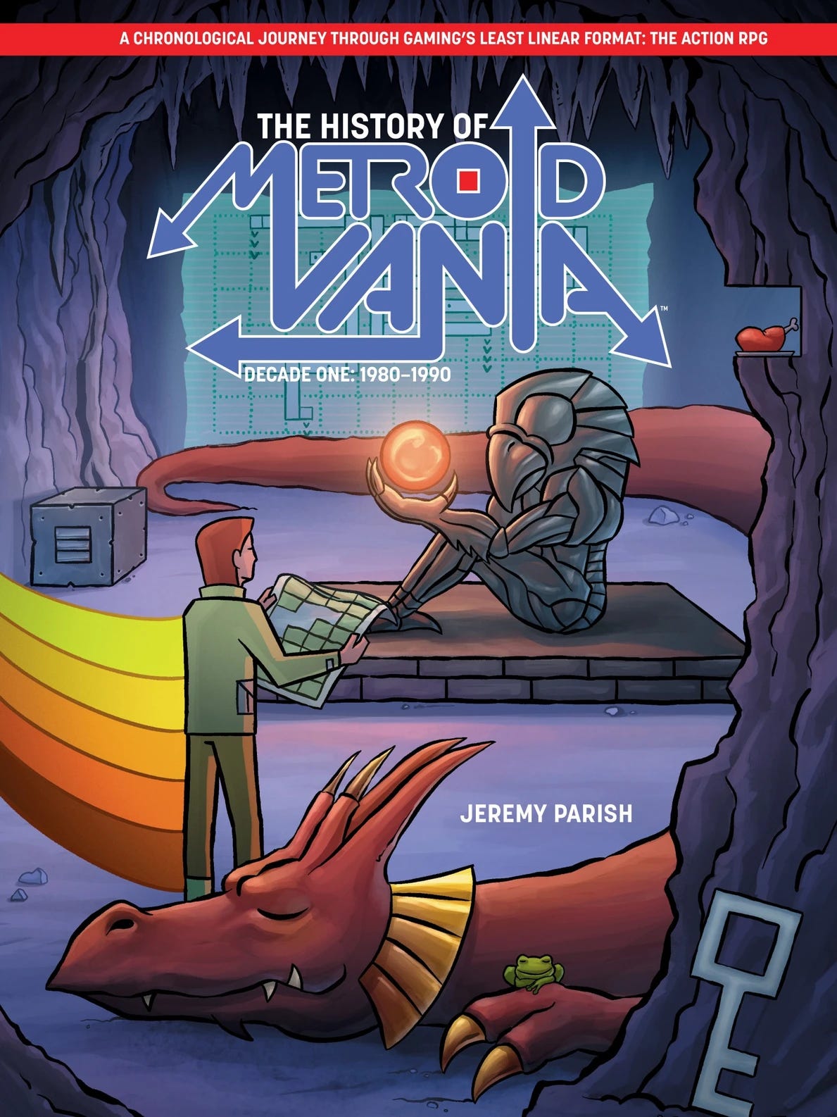 Illustrated book cover for The History of Metroidvania: Decade One: 1980–1990 by Jeremy Parish. A man in a green jacket holds a map and faces a sci-fi armored figure offering a glowing orb, while a sleeping red dragon with a golden collar lies in the foreground. The scene is set in a cavern with a computer map display, large key, and a small green frog, referencing classic Metroidvania game elements.
