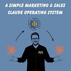 I built a Claude marketing & sales OS. Here's how it works.