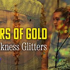 Showers Of Gold: How Weakness Glitters