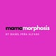 Mamamorphosis