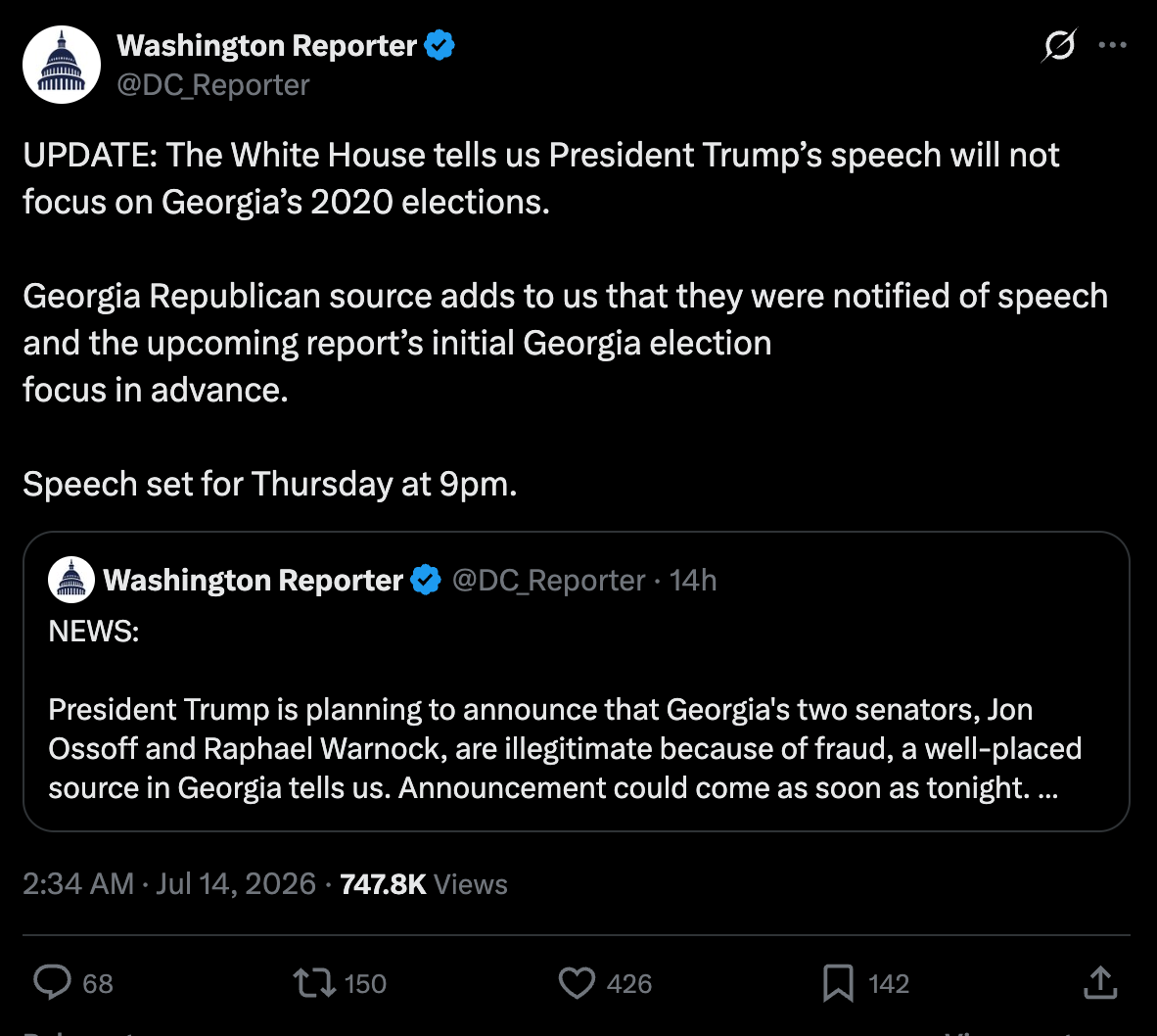 Washington Reporter: UPDATE: The White House tells us President Trump’s speech will not focus on Georgia’s 2020 elections. Georgia Republican source adds to us that they were notified of speech and the upcoming report’s initial Georgia election focus in advance. Speech set for Thursday at 9pm. Washington Reporter: UPDATE: The White House tells us President Trump’s speech will not focus on Georgia’s 2020 elections. Georgia Republican source adds to us that they were notified of speech and the upcoming report’s initial Georgia election focus in advance. Speech set for Thursday at 9pm.