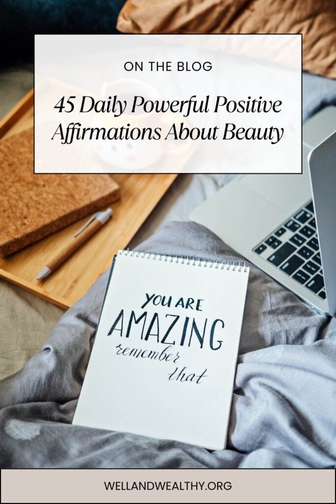 45 Daily Powerful Positive Affirmations About Beauty