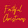 Faithful Christmas Daily Devotional