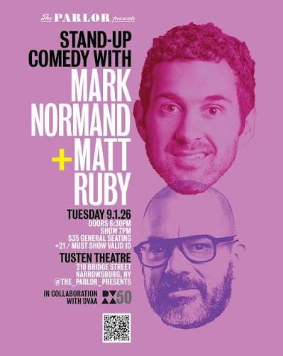 Join us on Tuesday, September 1st for an evening of stand-up comedy at the  Tusten Theatre, presented in collaboration with The Parlor Presents. Age  Restriction: Adult 21+ (ID must be presented at