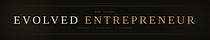 Evolved Entrepreneur