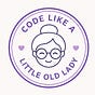Code Like A Little Old Lady's avatar