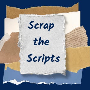 Scrap The Scripts