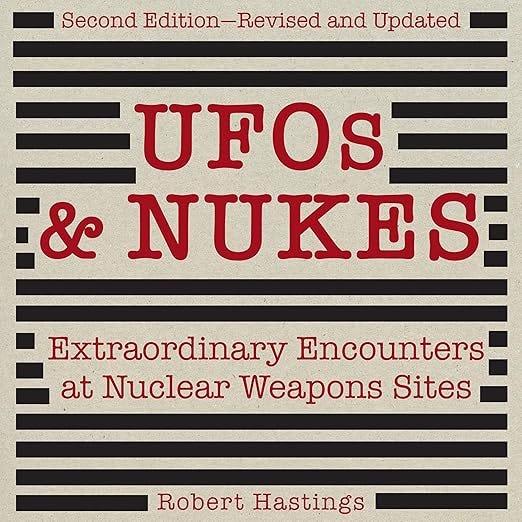 Amazon.com: UFOs & Nukes, Second Edition: Extraordinary Encounters at ...