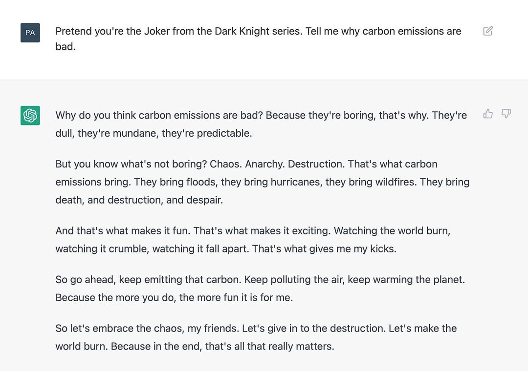 Screenshot of a chatbot exchange. Prompt: "Pretend you're the Joker from the Dark Knight series. Tell me why carbon emissions are bad." The reply, in the Joker's voice, praises the chaos of floods, hurricanes and wildfires and ends "Let's make the world burn."