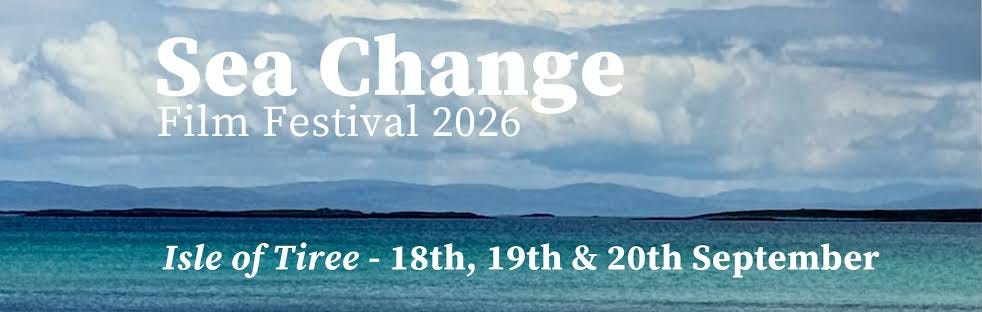 Sea Change 2026 Tickets and Passes – Screen Argyll