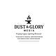 Dust & Glory Media