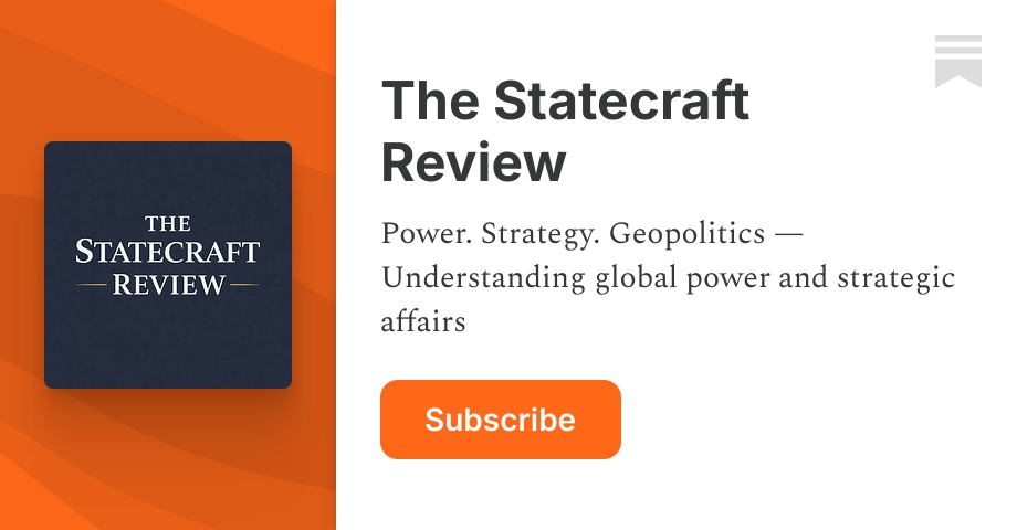 Statecraft Type The Statecraft Review | Substack