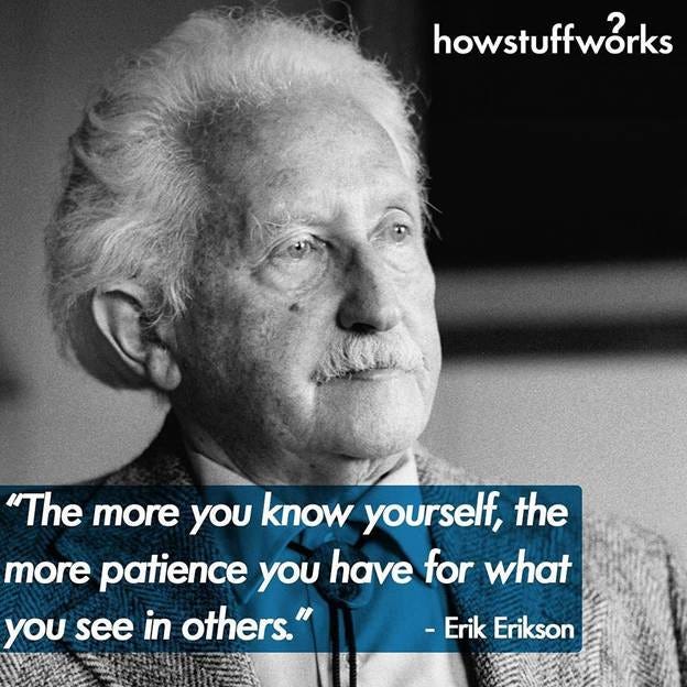 Erik Erikson Quotes On Education at Janice Stacey blog