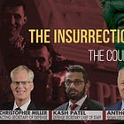 The Insurrection Was Plan B: Part IV