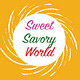 Sweet Savory World