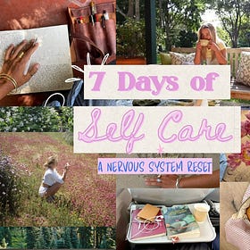7 days of self care: restoring your nervous system this spring (a guided curriculum)