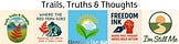 Trails, Truths, and Thoughts