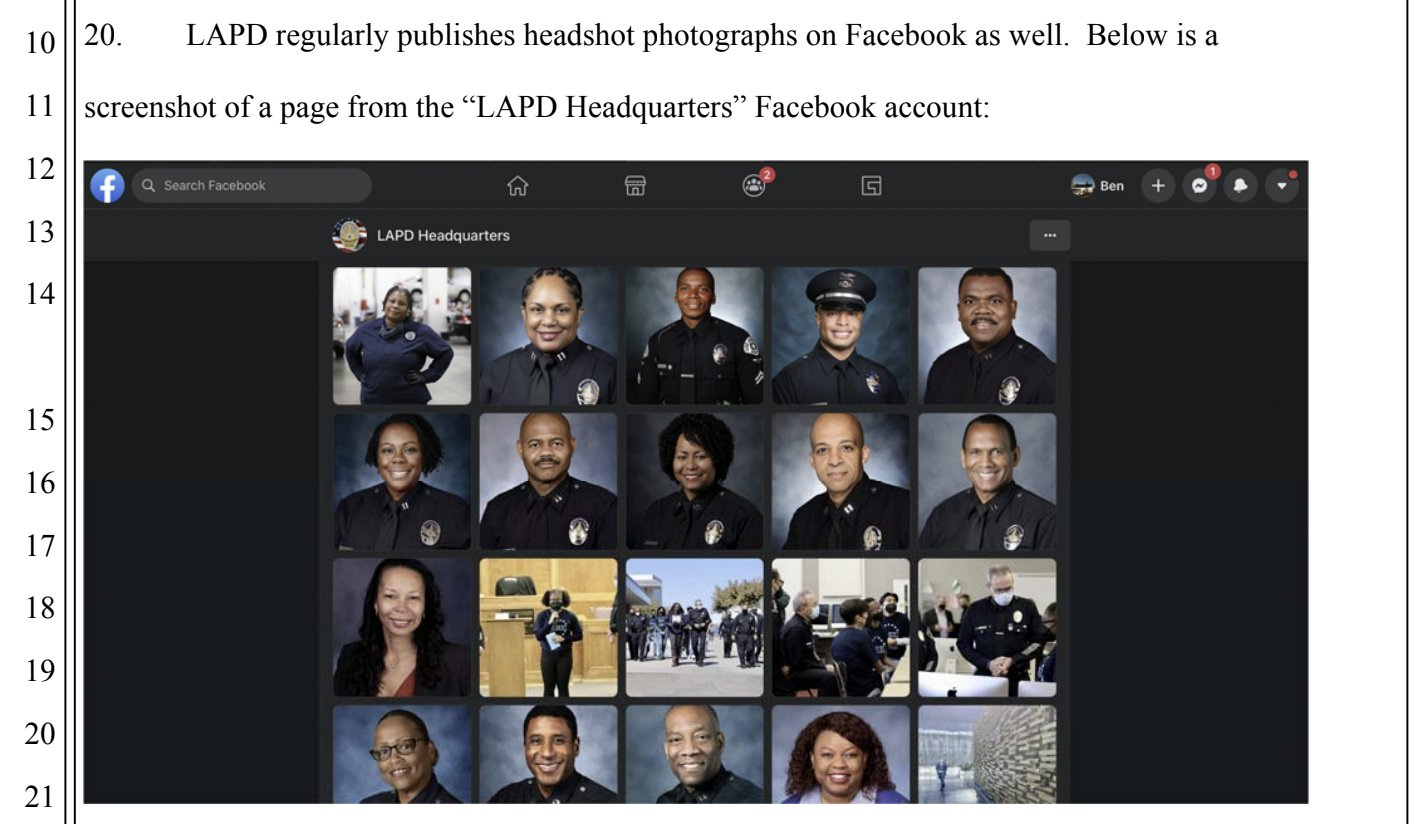 A portion of the court case that argued for the release of LAPD headshots. The court document includes a screenshot of the Facebook page of LAPD Headquarters where 14 thumbnails out of 20 show headshots of LAPD officers, posted by the official Facebook page. A portion of the court case that argued for the release of LAPD headshots. The court document includes a screenshot of the Facebook page of LAPD Headquarters where 14 thumbnails out of 20 show headshots of LAPD officers, posted by the official Facebook page.