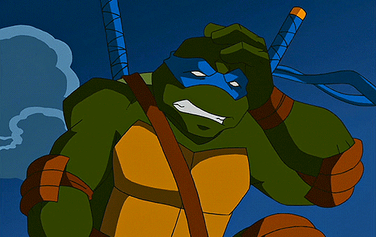 this is strategic. — LEO IN TEENAGE MUTANT NINJA TURTLES...