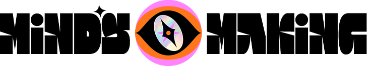 MIND'S EYE MAKING