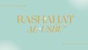 Rashaḥāt al-'usbu'