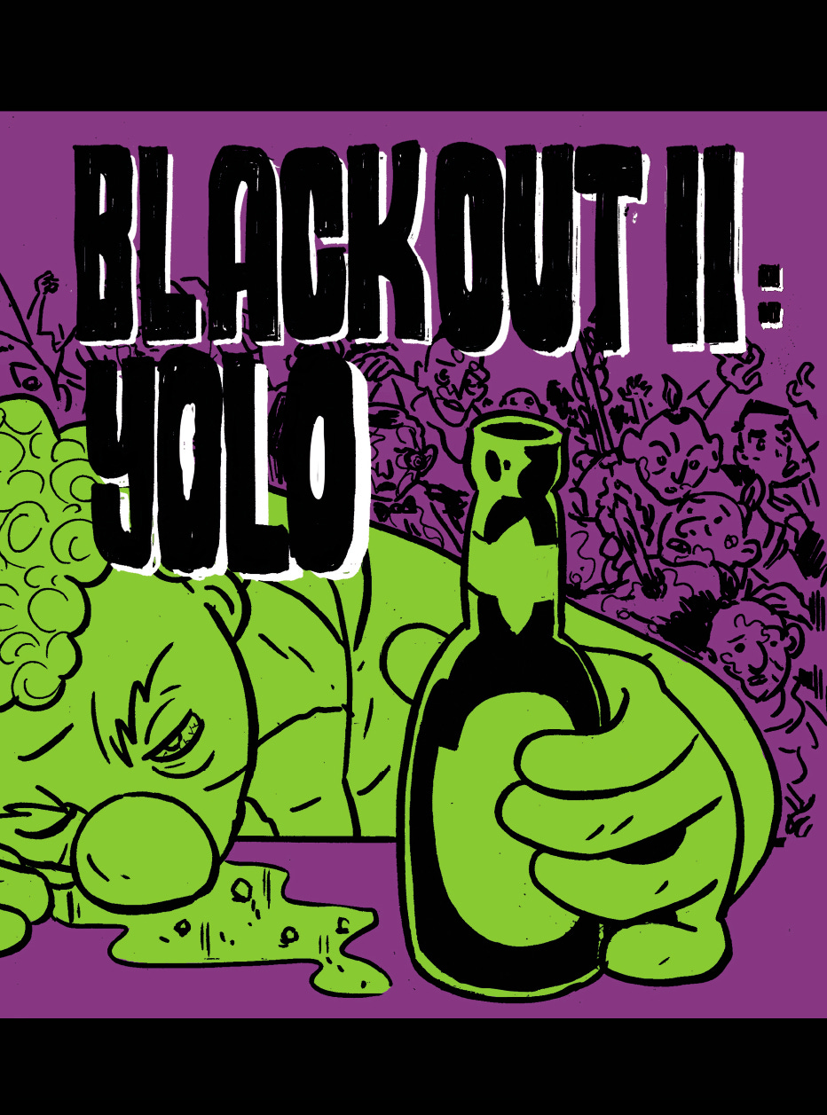 Beautiful BLACKOUT II cover with Zingo passed out drunk