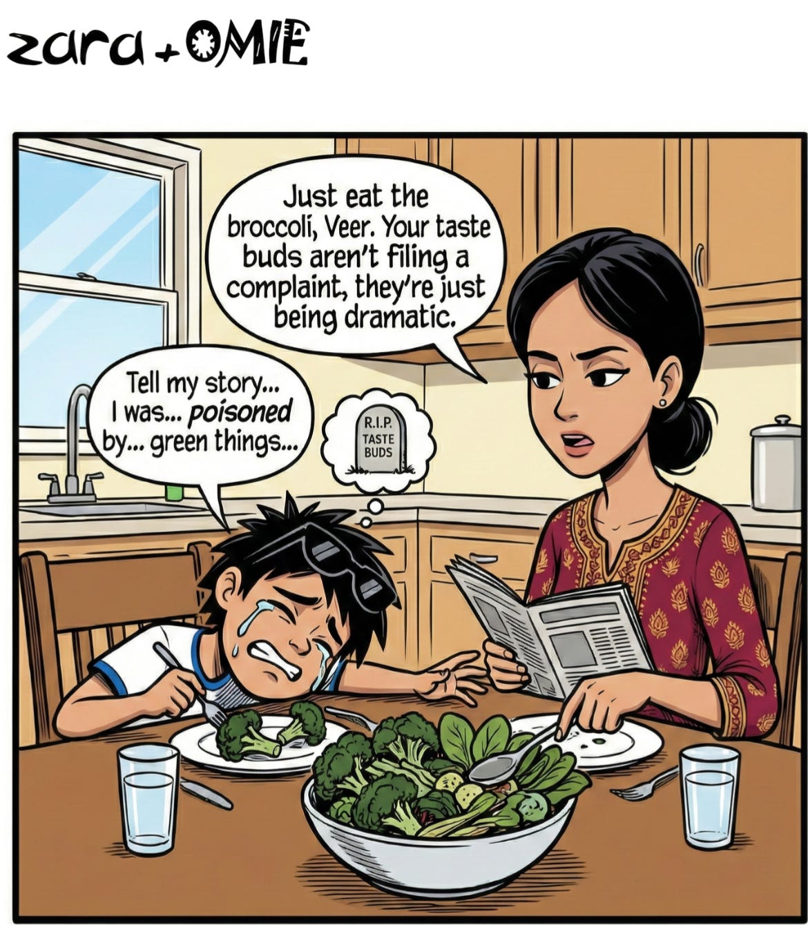 Ma tells Veer to eat his broccoli while he slumps over dramatically, claiming he’s been “poisoned by green things,” with a thought bubble showing “R.I.P. taste buds.”  If you want a slightly longer, more descriptive version, just say the word!