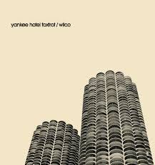Yankee Hotel Foxtrot - Wilco