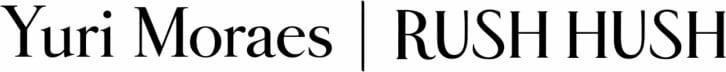 Yuri Moraes | RUSH HUSH