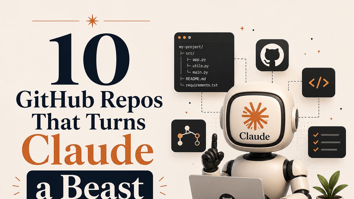 10 GitHub Repos That Turn Claude Into a Productivity Beast