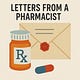 Letters from a Pharmacist