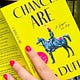 Chances Are: A Daily Serial
