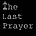 The Last Prayer