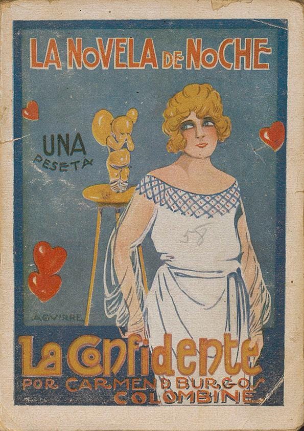 Portada de la novela "La Confidente" de Carmen de Burgos. En la imagen, una mujer con cabello rubio y ondulado viste un vestido blanco con detalles en azul. Está de pie junto a un respaldo de silla, con un fondo decorado con corazones rojos. El título de la obra está escrito en letras grandes y coloridas, y se incluye la frase "UNA PESETA". El estilo gráfico es colorido y evocador de la época.