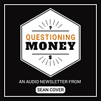 Questioning Money
