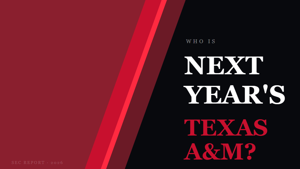 Who Is Next Year's Texas A&M?