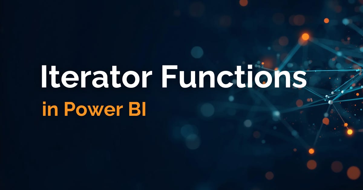 Iterator Functions in Power BI tutorial guide with network data visualization background Iterator Functions in Power BI tutorial guide with network data visualization background