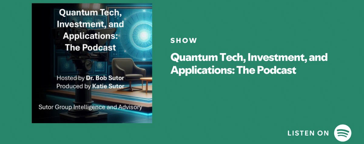 Quantum Tech, Investment, and Applications: The Podcast