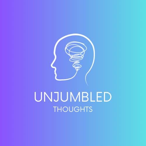 Unjumbled Thoughts