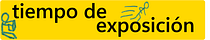 Tiempo de Exposición
