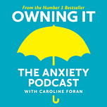 Own It with Caroline Foran