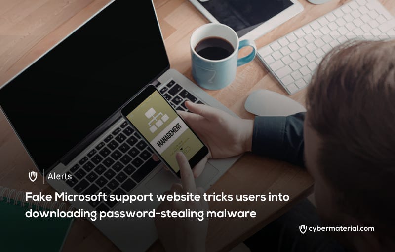 Imposter Microsoft Support Website Deceives Users into Downloading Malware