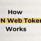 How JWT Works ✨