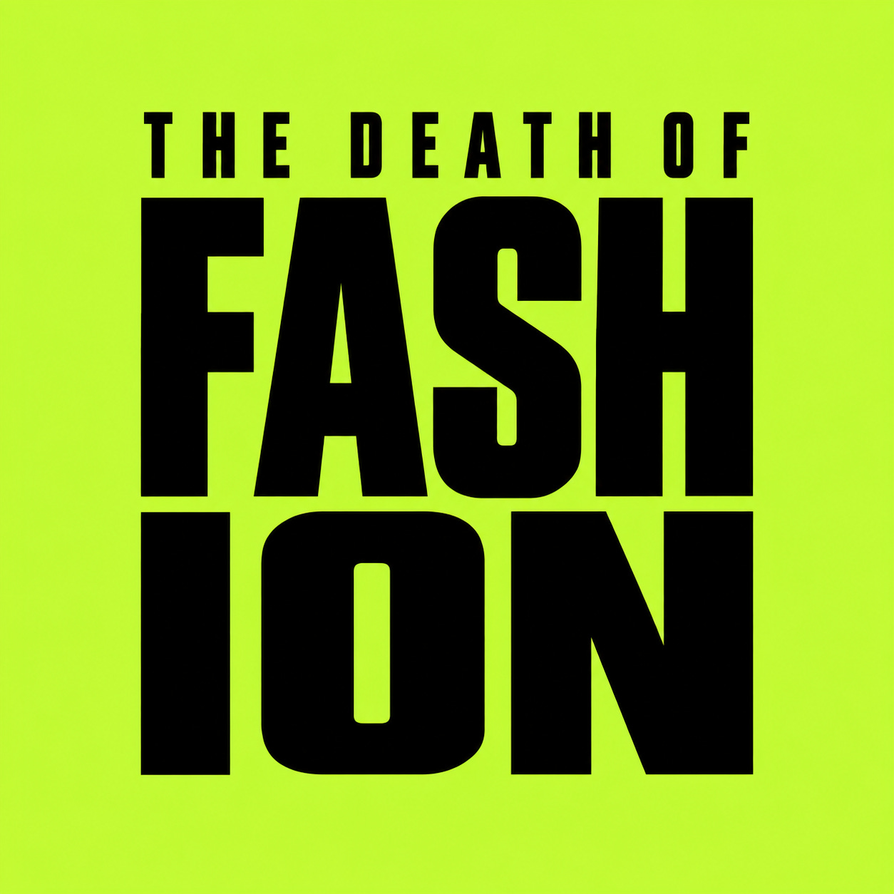 The Death of Fashion by Betsy Cohen