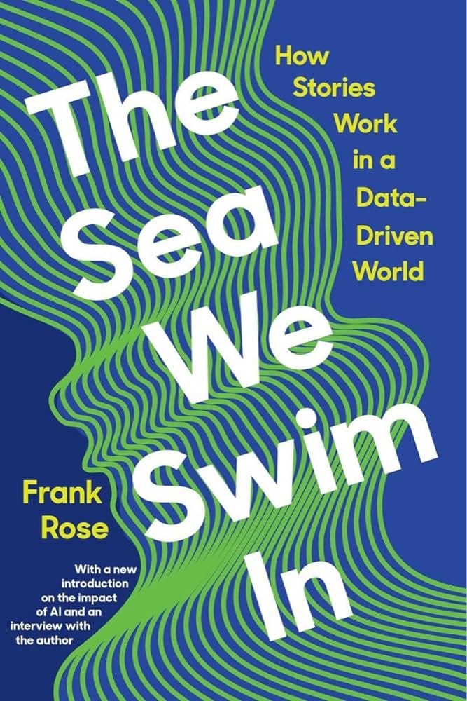 The Sea We Swim In: How Stories Work in a Data-Driven World